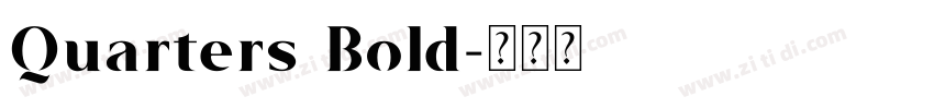 Quarters Bold字体转换